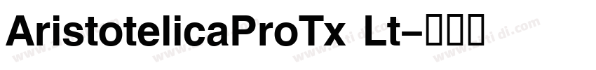 AristotelicaProTx Lt字体转换